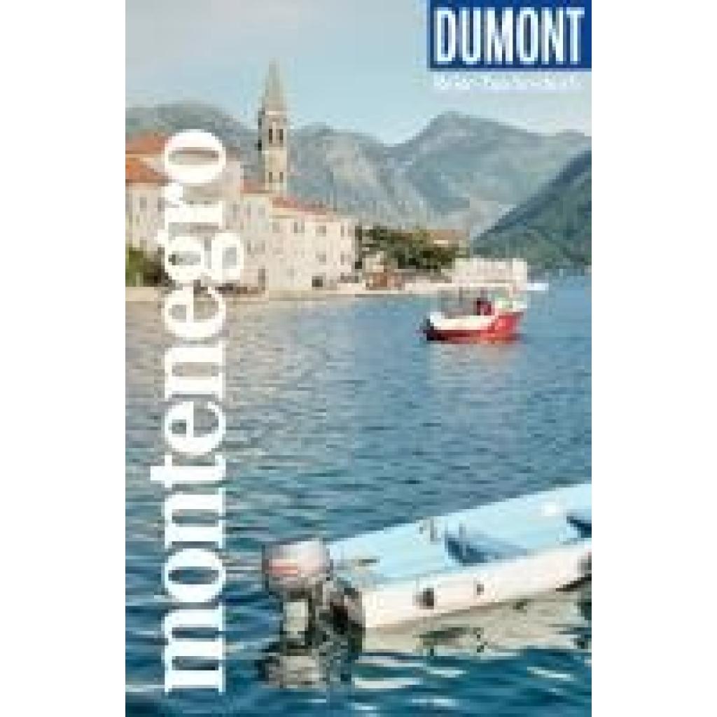 9783616008011 - Schedlbauer Katharina und Simon DUMONT Reise-Taschenbuch Reiseführer Montenegro