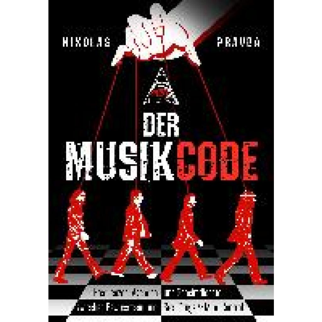 9781636842967 - Der Musik-Code Frequenzen Agenden und Geheimdienste - Nikolas Pravda Taschenbuch 9781636842967 - Der Musik-Code Frequenzen Agenden und Geheimdienste - Nikolas Pravda Taschenbuch