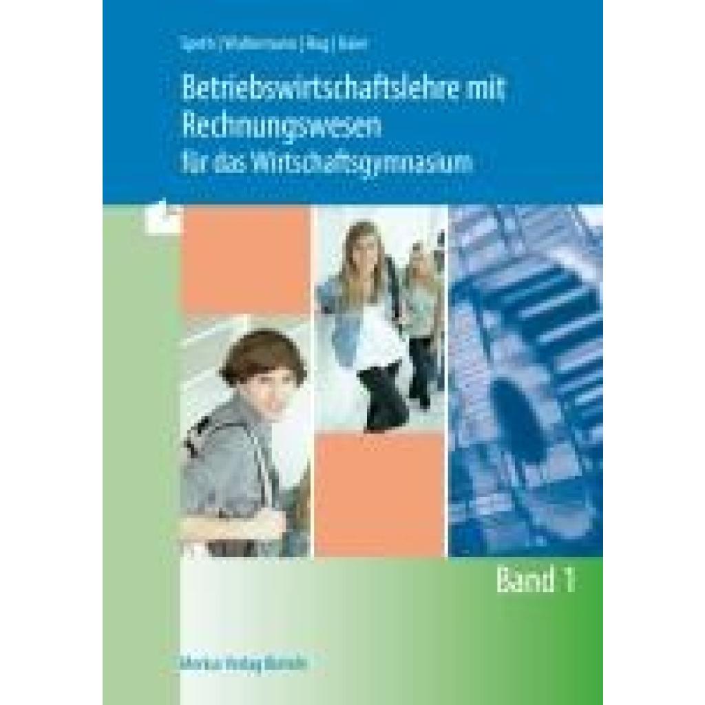 9783812010382 - Betriebswirtschaftslehre mit Rechnungswesen für das Wirtschaftsgymnasium - Hermann Speth Aloys Waltermann Alfons Kaier Hartmut Hug Kartoniert (TB)