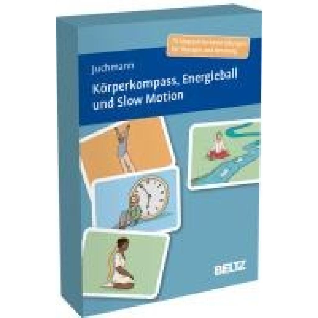 4019172101916 - Juchmann Ulrike Körperkompass Energieball und Slow Motion 4019172101916 - Juchmann Ulrike Körperkompass Energieball und Slow Motion