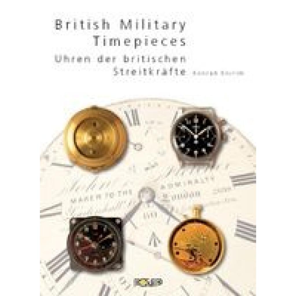 British Military Timepieces (Knirim, Konrad)