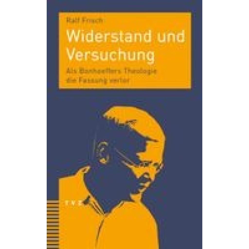 Frisch, Ralf: Widerstand und Versuchung