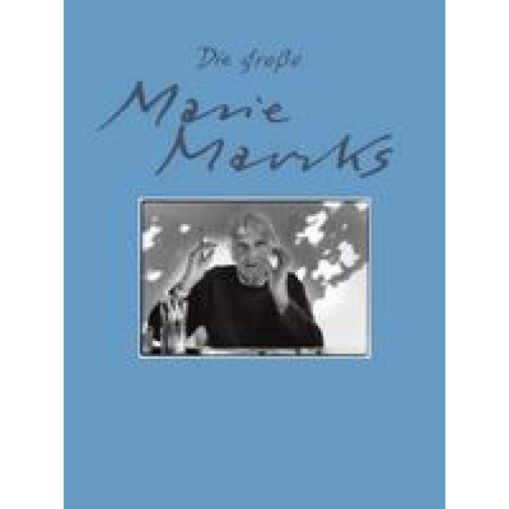 Die große Marie Marcks (Marcks, Marie)