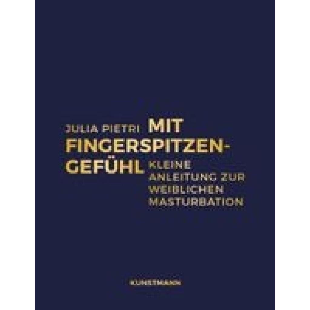 Pietri, Julia: Mit Fingerspitzengefühl