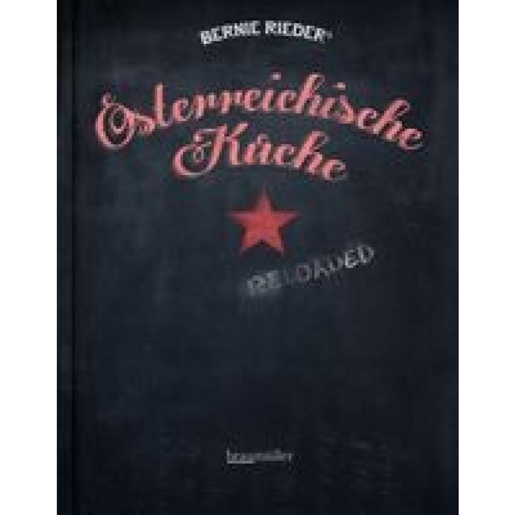 Rieder, Bernie: Österreichische Küche
