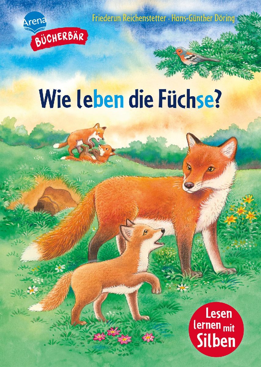 Sachwissen für Erstleser. Wie leben die Füchse?