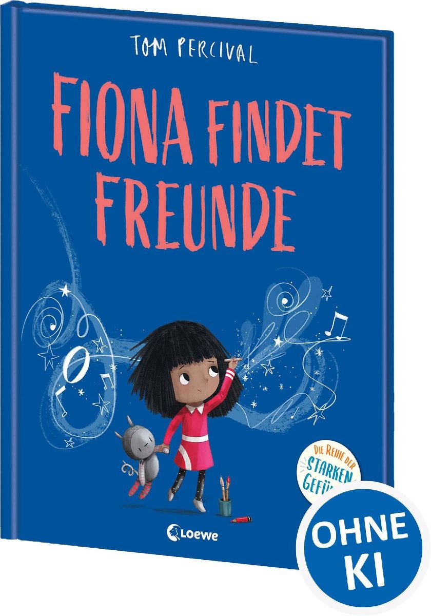 Fiona findet Freunde (Die Reihe der starken Gefühle)