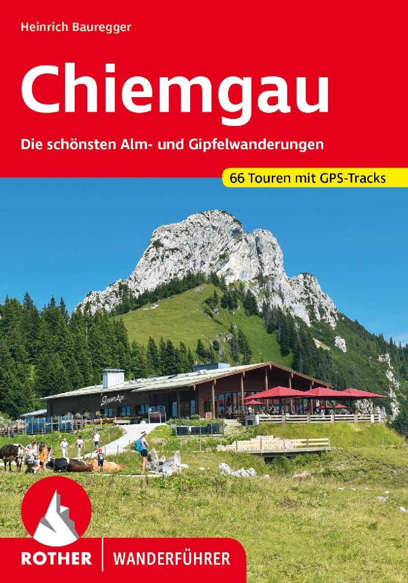 ROTHER Wanderführer Chiemgau