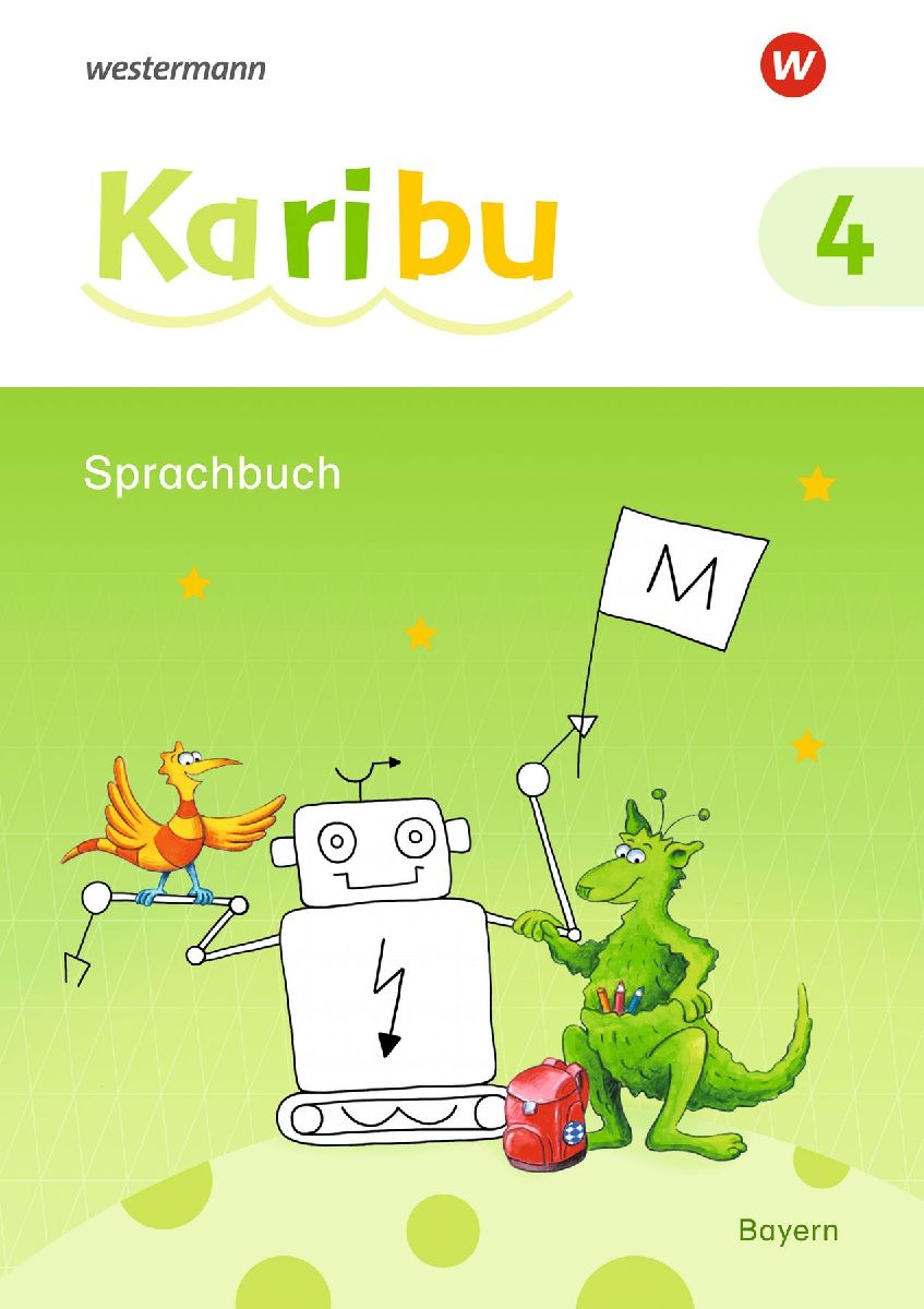 Karibu 4. Sprachbuch. Für Bayern