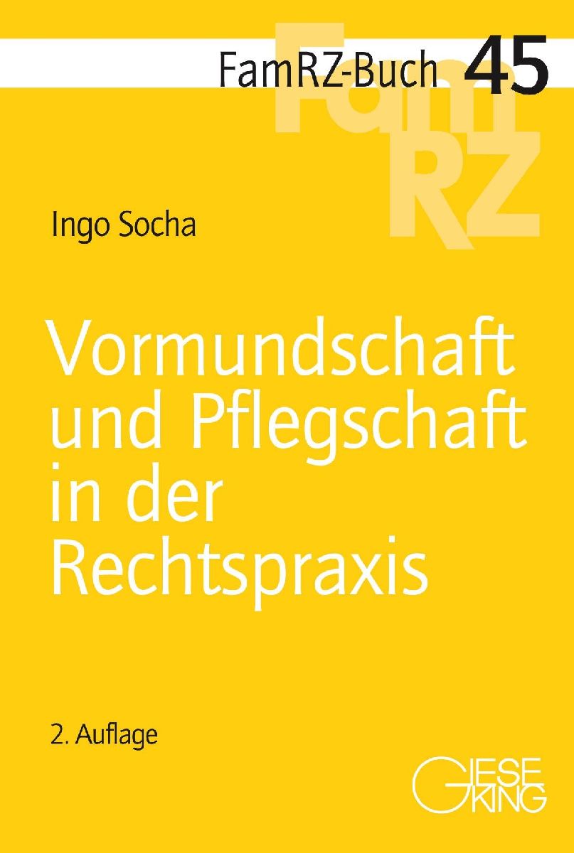 Vormundschaft und Pflegschaft in der Rechtspraxis