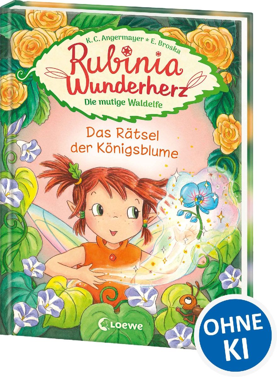 Rubinia Wunderherz, die mutige Waldelfe (Band 6) - Das Rätsel der Königsblume