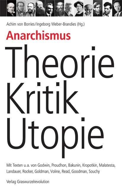 Anarchismus Theorie, Kritik, Utopie