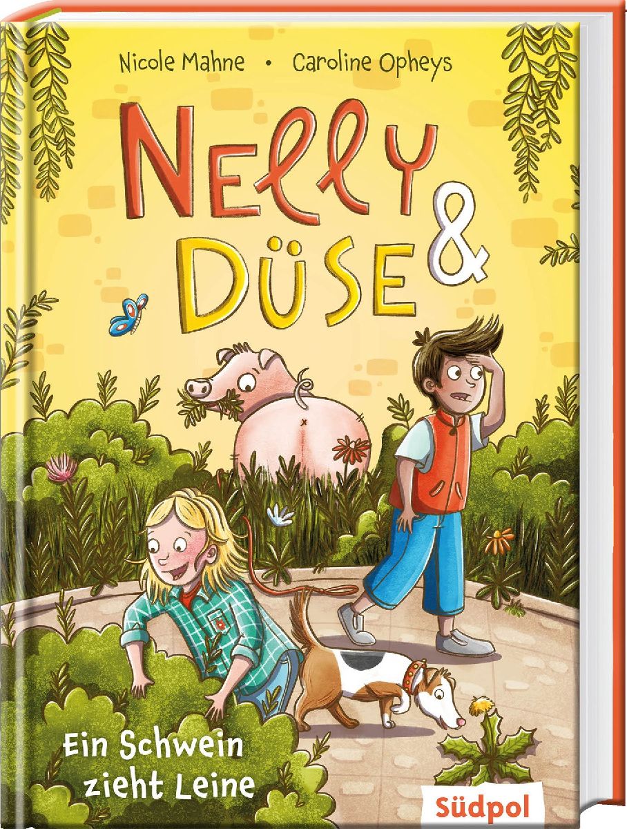 Nelly & Düse - Ein Schwein zieht Leine