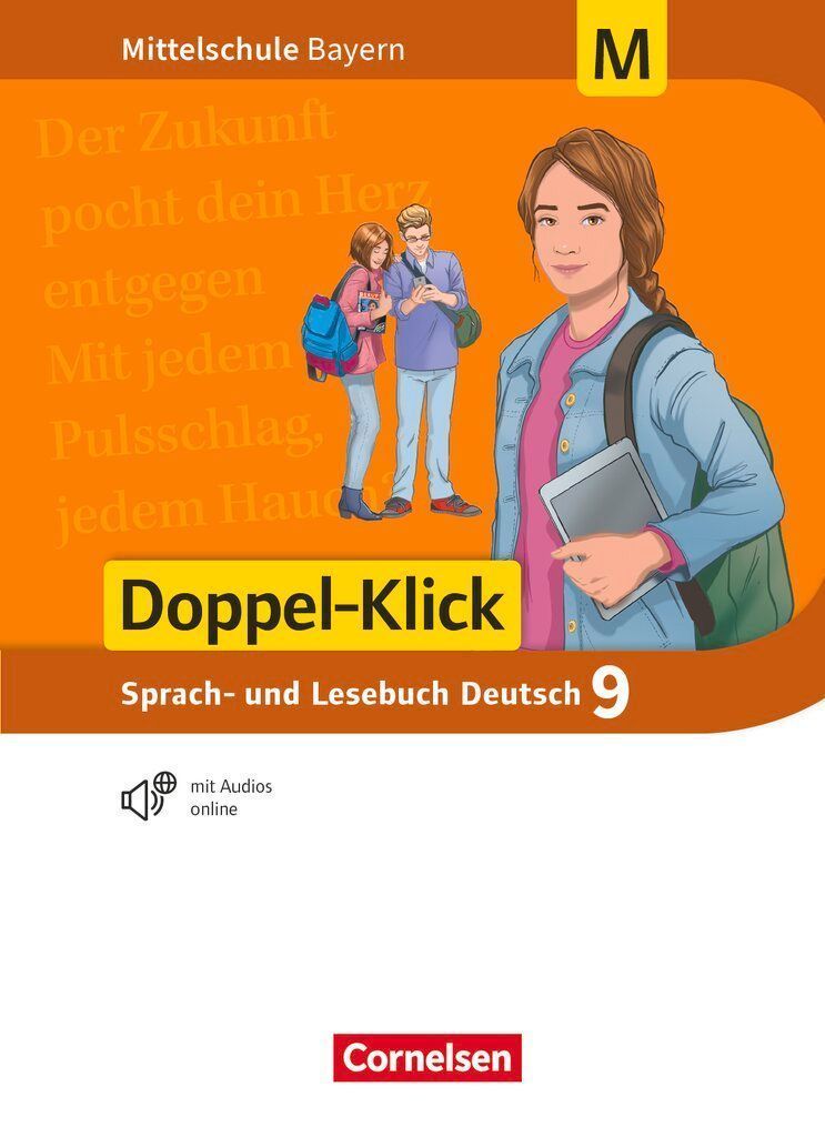 Doppel-Klick 9. Jahrgangsstufe - Mittelschule Bayern - Schülerbuch. Für M-Klassen