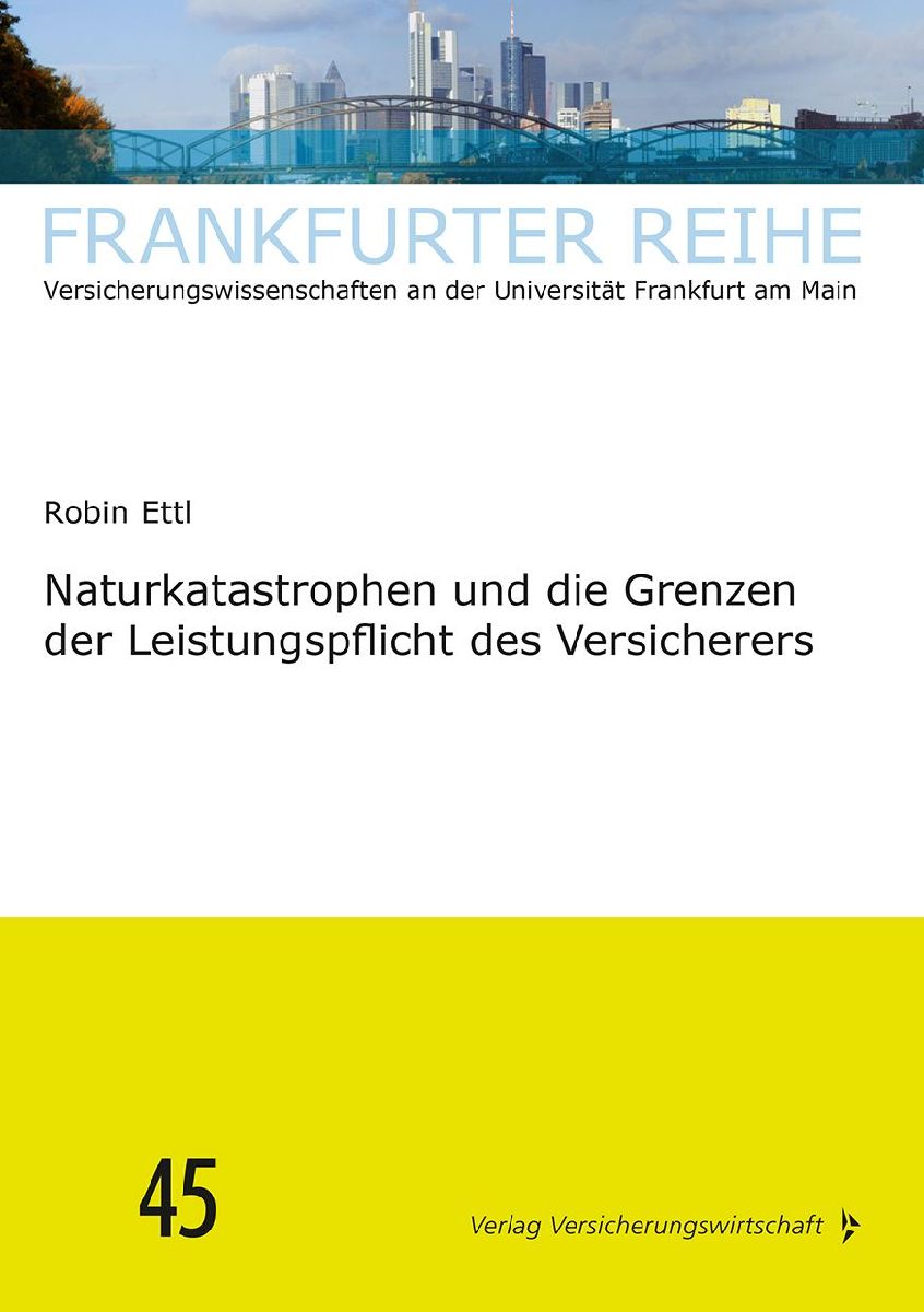 Naturkatastrophen und die Grenzen der Leistungspflicht des Versicherers