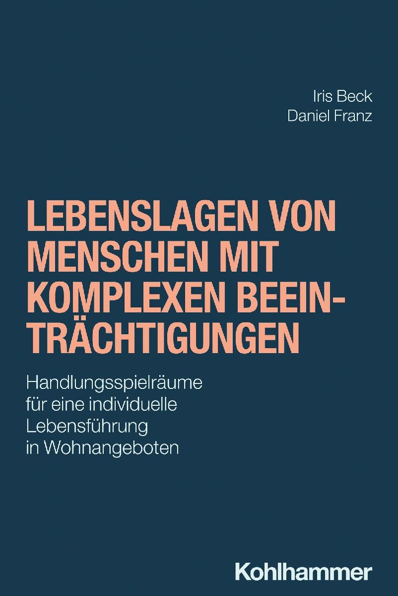 Lebenslagen von Menschen mit komplexen Beeinträchtigungen