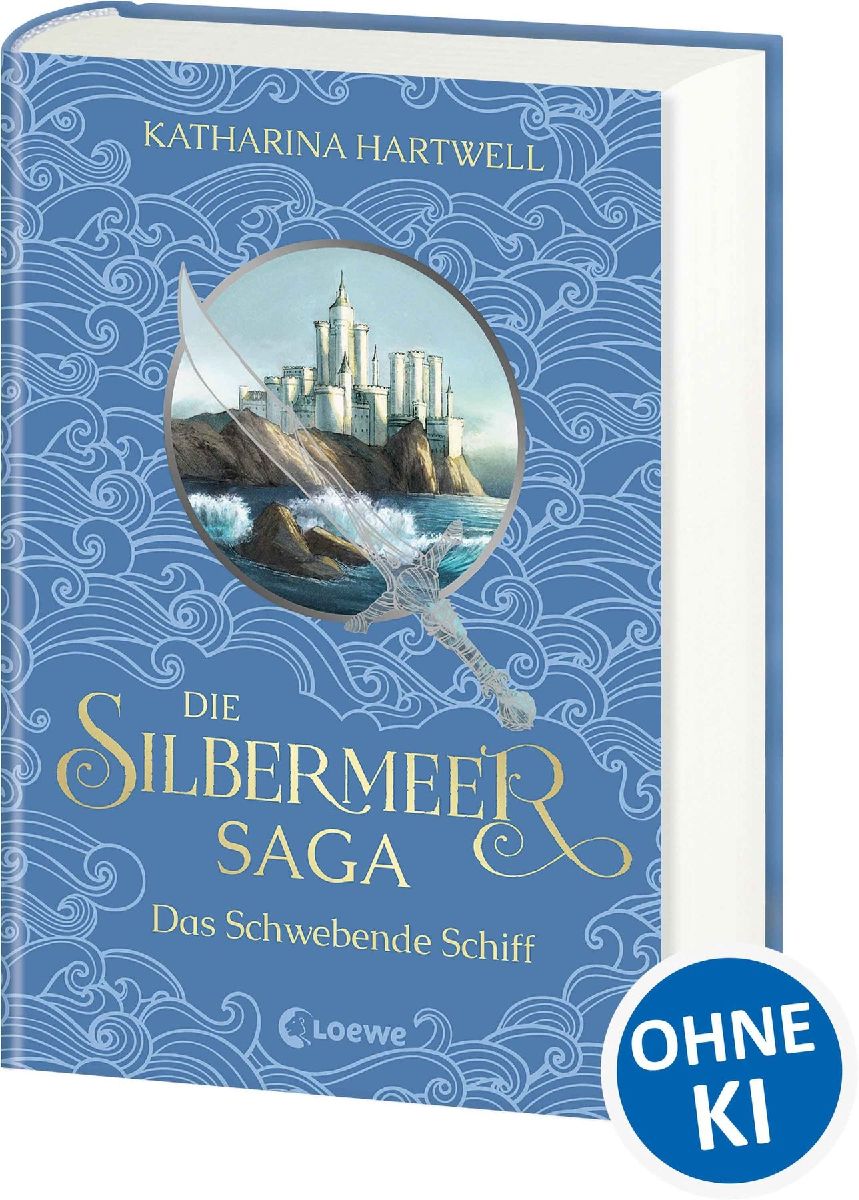 Die Silbermeer-Saga (Band 3) - Das Schwebende Schiff