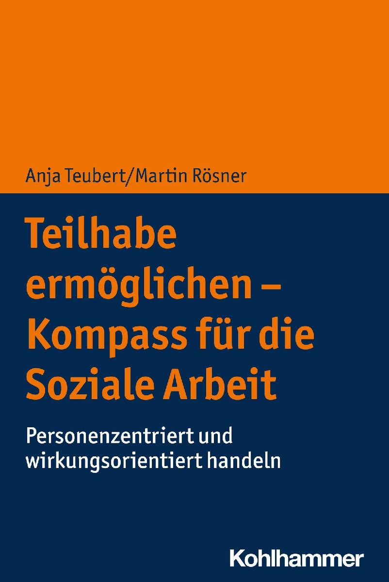 Teilhabe ermöglichen - Kompass für die Soziale Arbeit