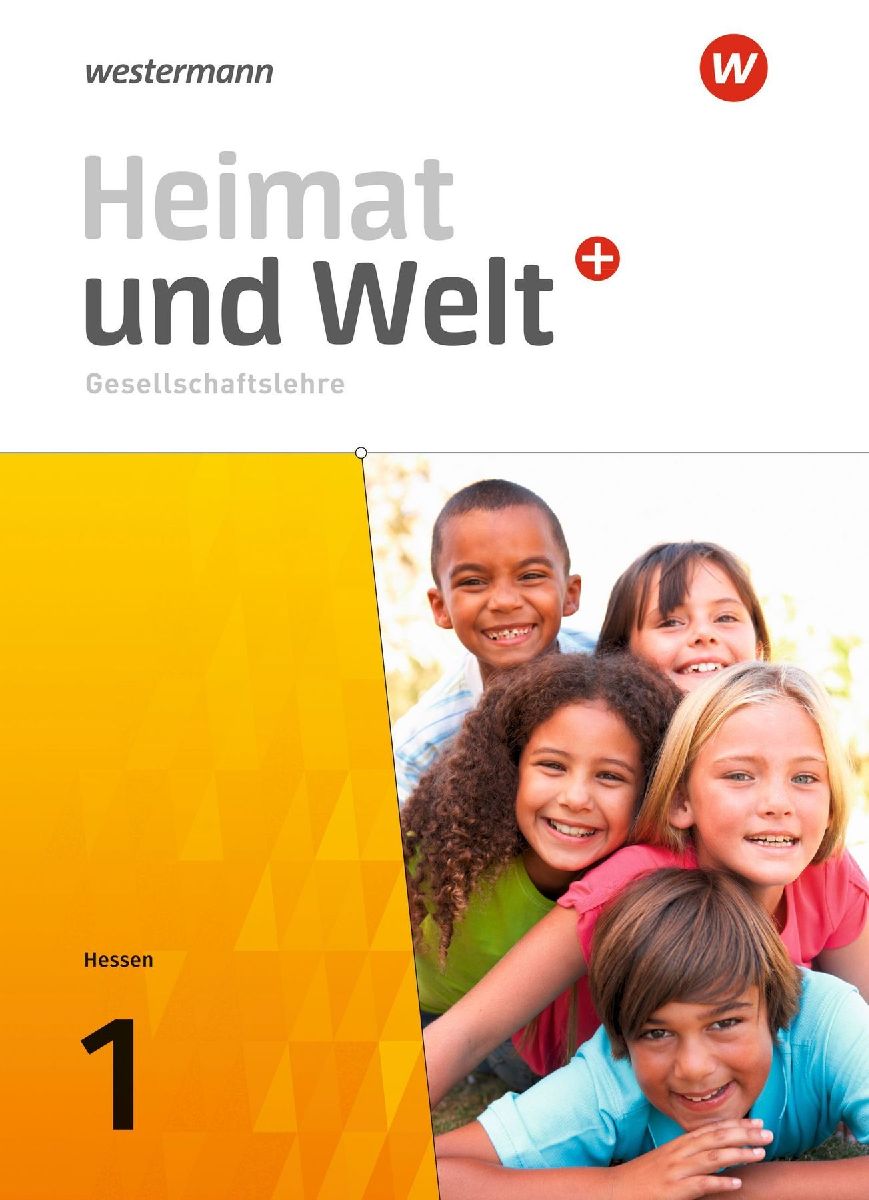 Heimat und Welt PLUS Gesellschaftslehre 1. Schulbuch. Für Hessen