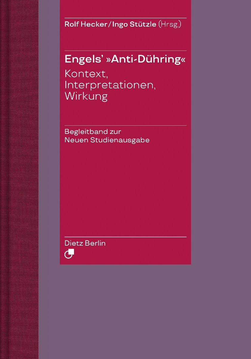Herrn Eugen Dühring's Umwälzung der Wissenschaft / Engels' "Anti-Dühring".