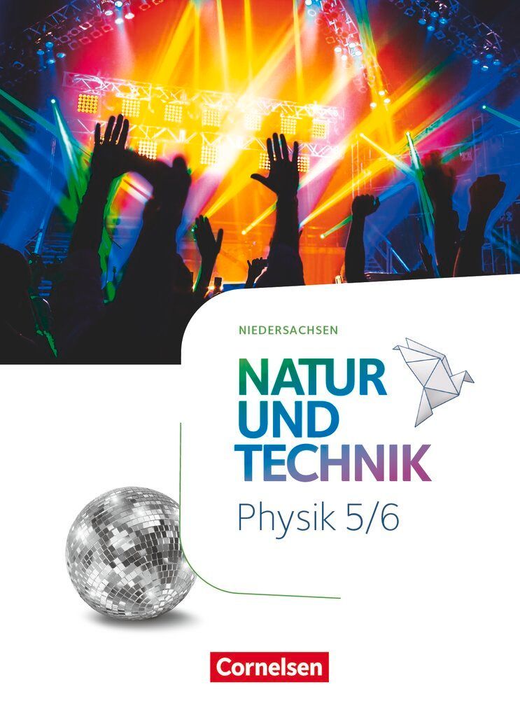 Natur und Technik - Physik Neubearbeitung - Schulbuch. Niedersachsen 2022 - 5./6. Schuljahr