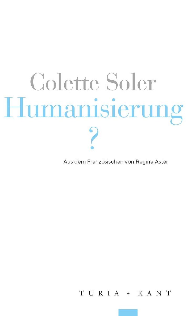Humanisierung?
