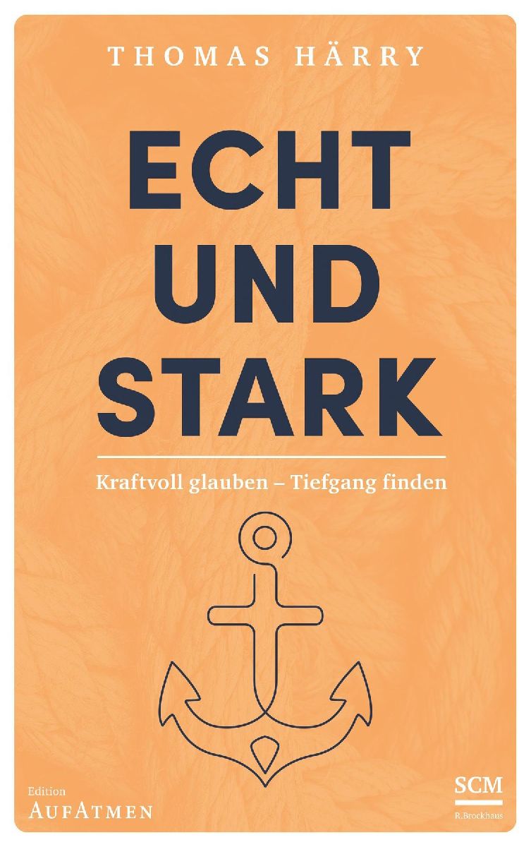 Echt und stark