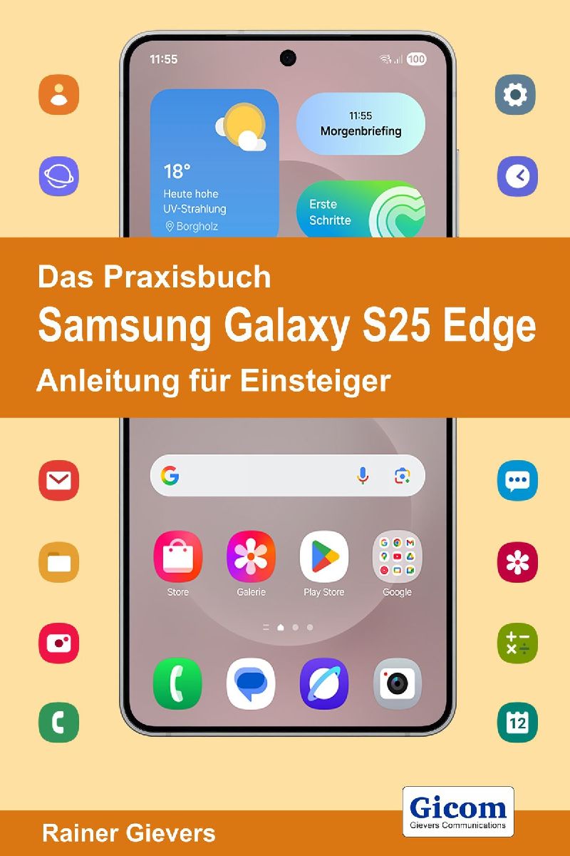 Das Praxisbuch Samsung Galaxy S25 Edge - Anleitung für Einsteiger