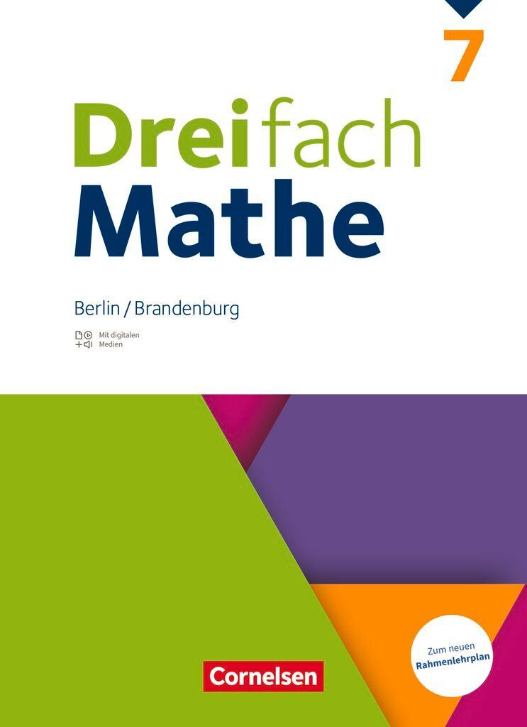 Dreifach Mathe 7. Schuljahr - Berlin und Brandenburg - Schulbuch mit digitalen Hilfen, Erklärfilmen und Wortvertonungen