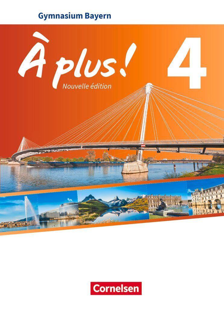 À plus ! - Nouvelle édition - Bayern - Band 4 - Schülerbuch