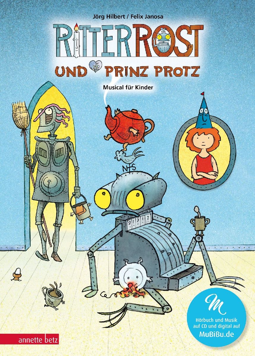 Ritter Rost 4: Ritter Rost und Prinz Protz