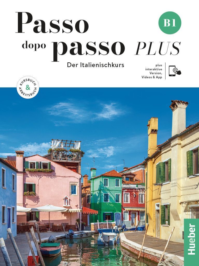 Passo dopo passo PLUS B1. Kurs- und Arbeitsbuch plus interaktive Version