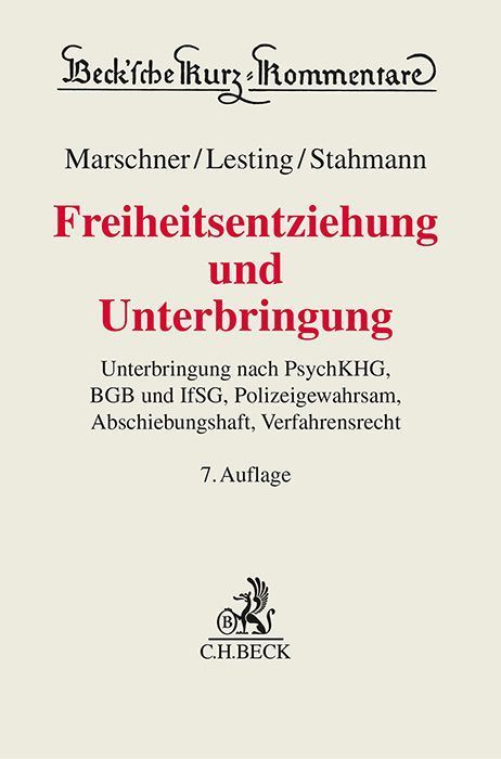 Freiheitsentziehung und Unterbringung