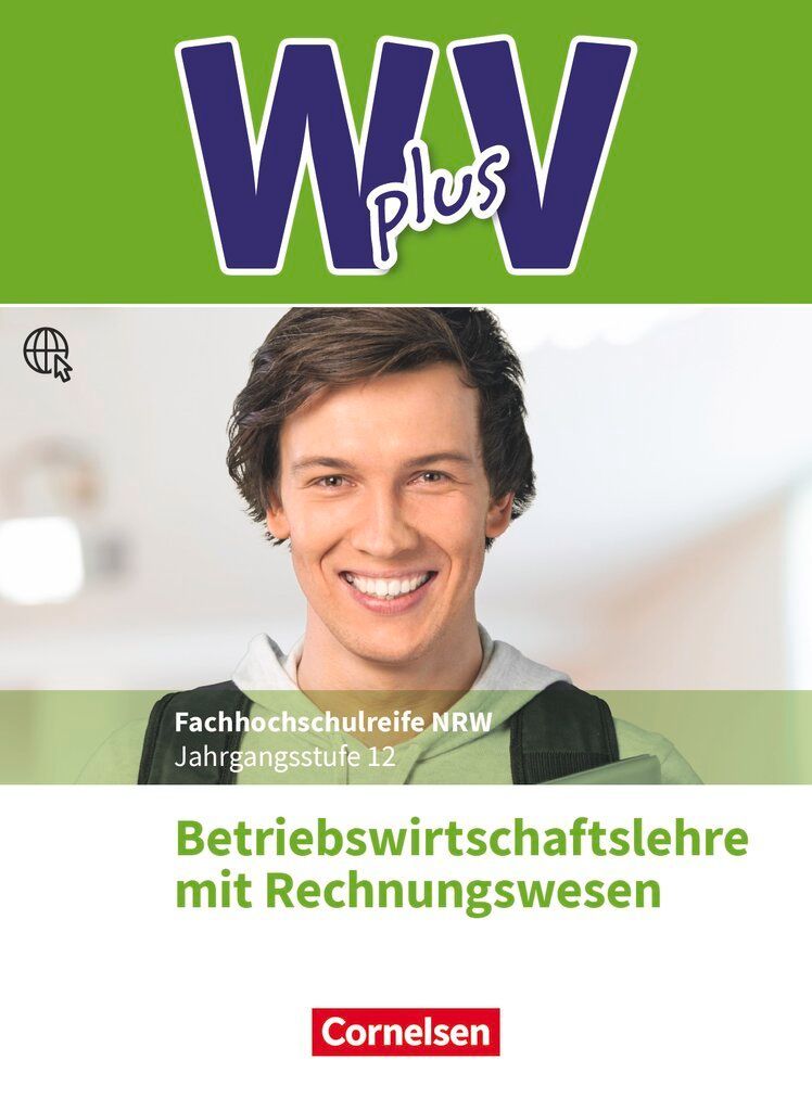 W plus V - Höhere Berufsfachschule Nordrhein-Westfalen Band 2: 12. Jahrgangsstufe - BWL mit Rechnungswesen