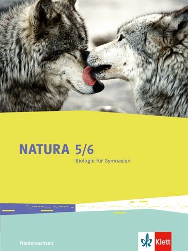 Natura  - Biologie für Gymnasien. Schülerbuch 5./6. Schuljahr. Ausgabe für Niedersachsen