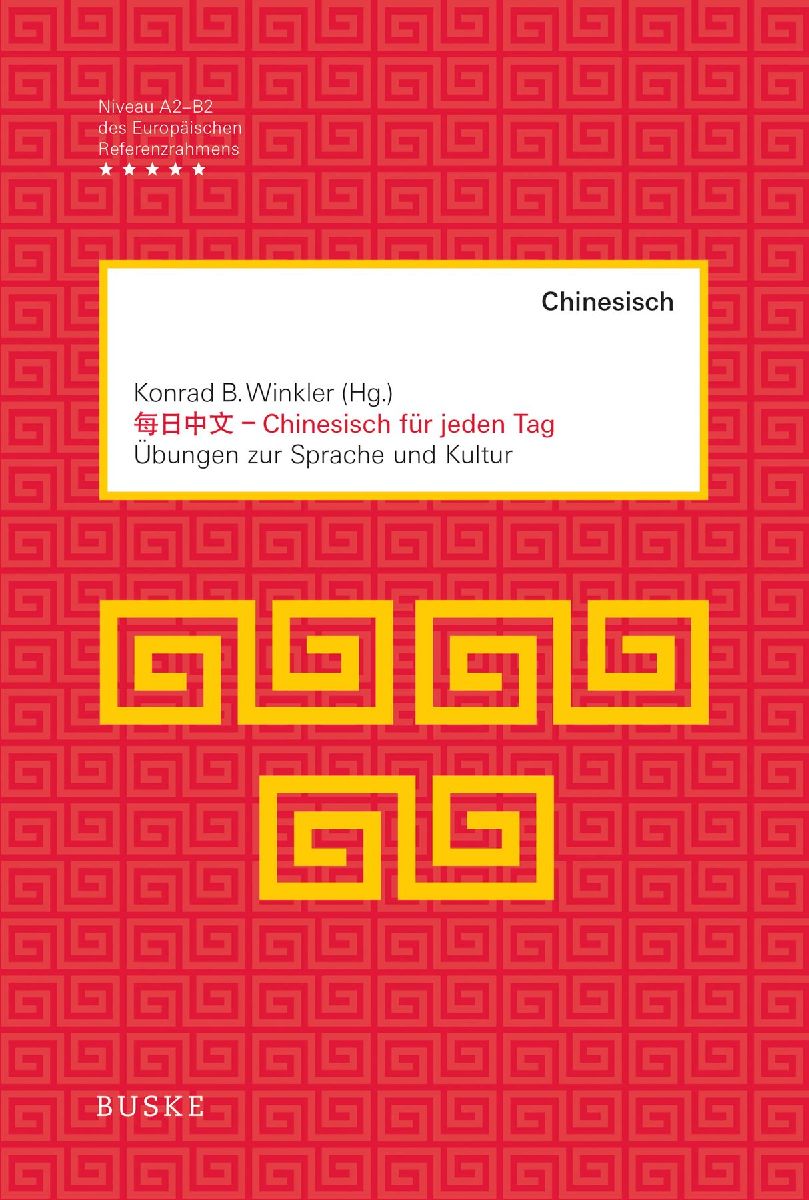Chinesisch für jeden Tag. 2 Bände