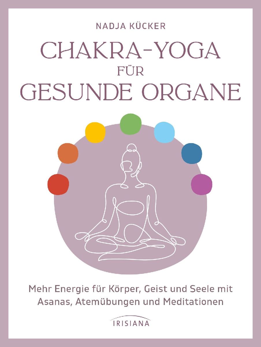 Chakra-Yoga für gesunde Organe