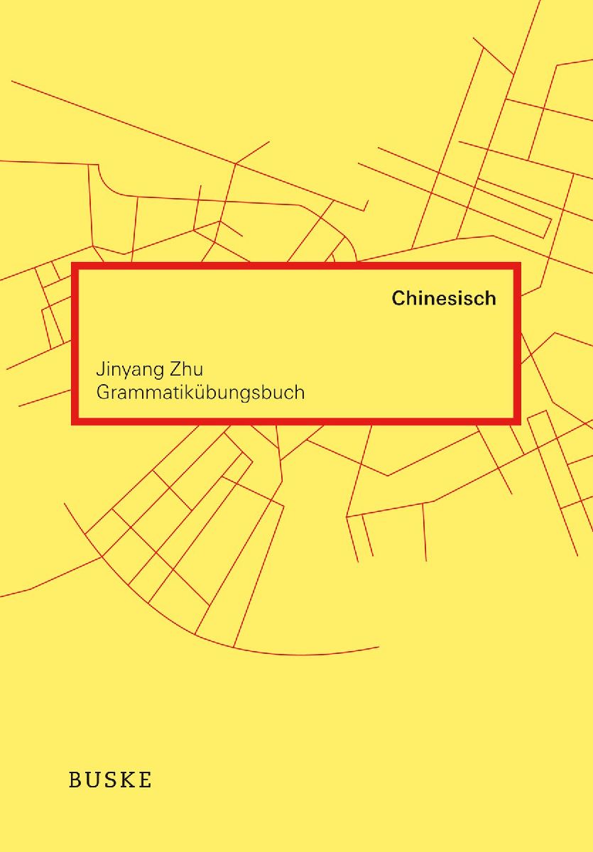 Grammatikübungsbuch Chinesisch