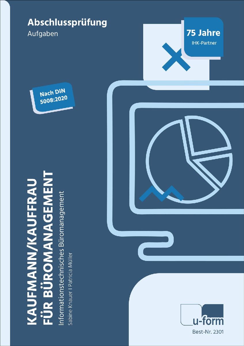 Kaufmann/Kauffrau für Büromanagement. Informationstechnisches Büromanagement