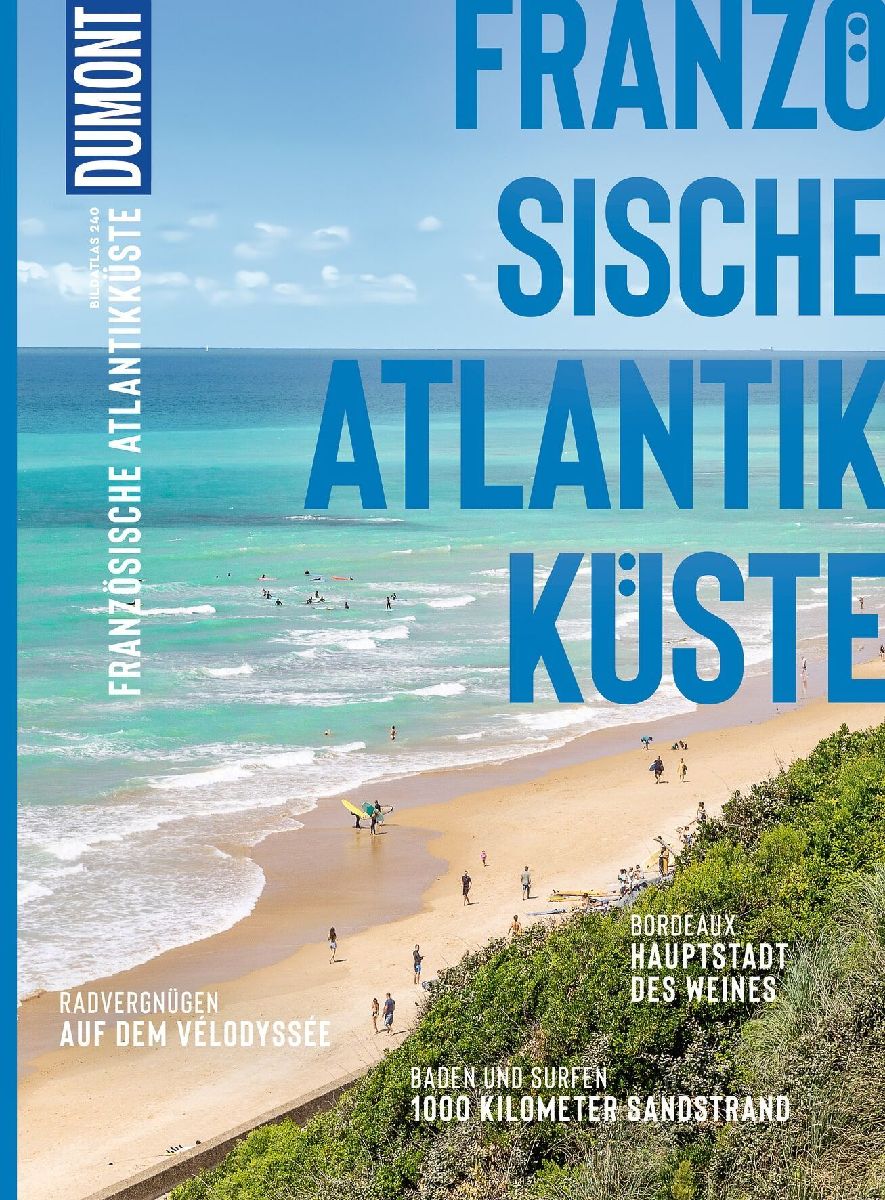 DUMONT Bildatlas Französische Atlantikküste