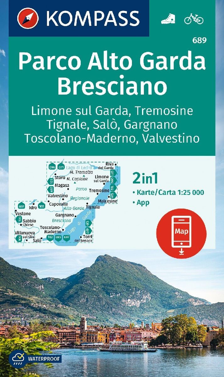 KOMPASS Wanderkarte 689 Parco Alto Garda, Bresciano, Limone sul Garda, Tremosine, Tignale, Salò, Gargnano, Toscolano Maderno, Valvestino 1:25.000