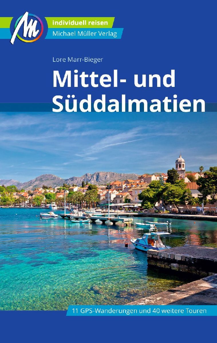 MICHAEL MÜLLER Reiseführer Mittel- und Süddalmatien