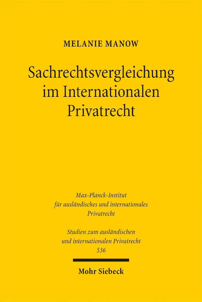 Sachrechtsvergleichung im Internationalen Privatrecht