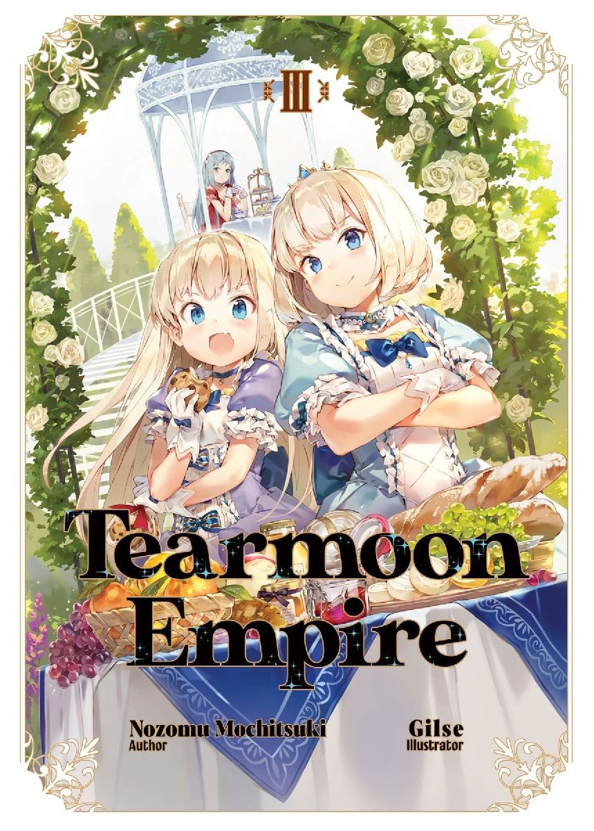 Tearmoon Empire: Volume 3 (Light Novel)""