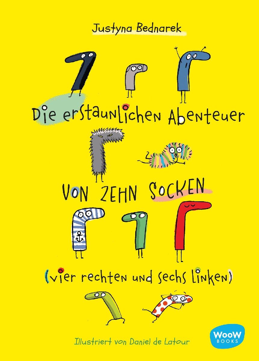 Die erstaunlichen Abenteuer von zehn Socken (vier rechten und sechs linken) (Bd. 1)
