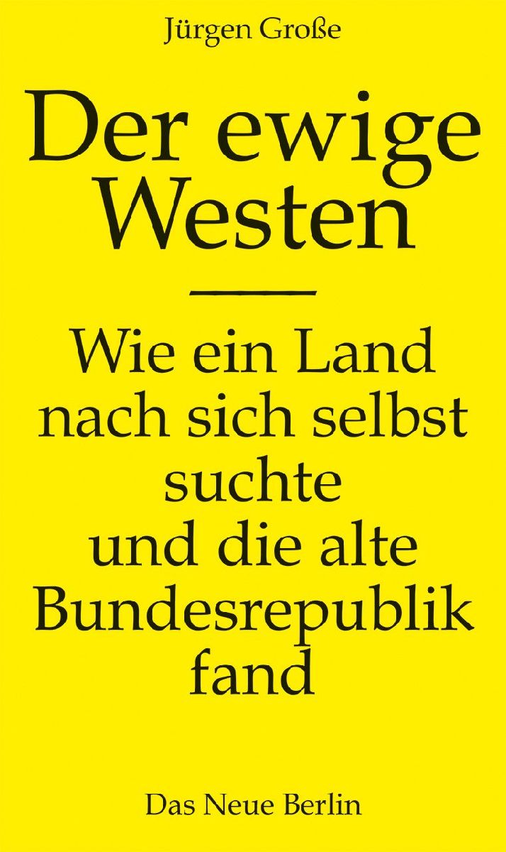 Der ewige Westen
