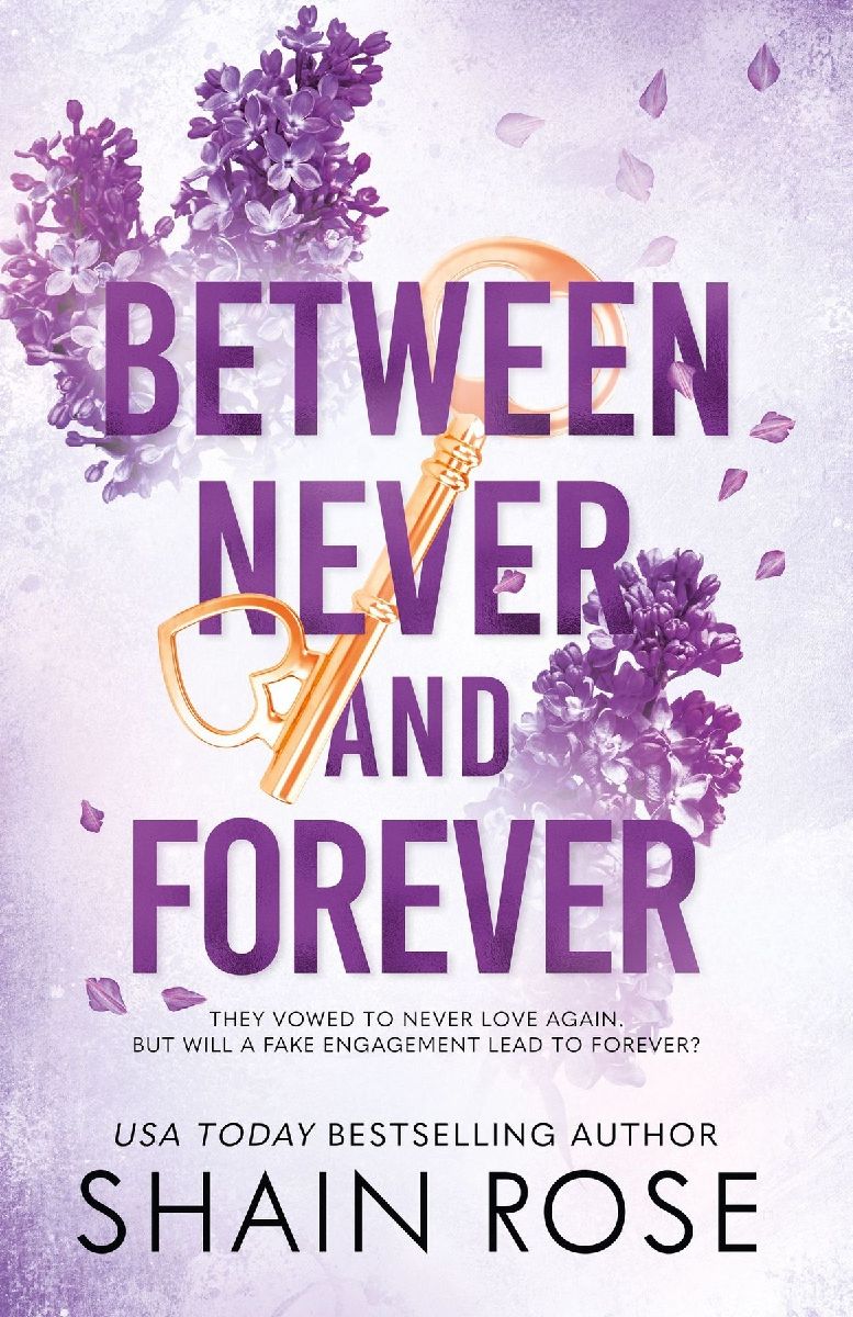 BETWEEN NEVER AND FOREVER