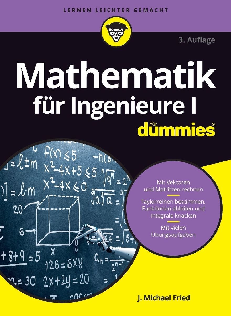 Mathematik für Ingenieure I für Dummies