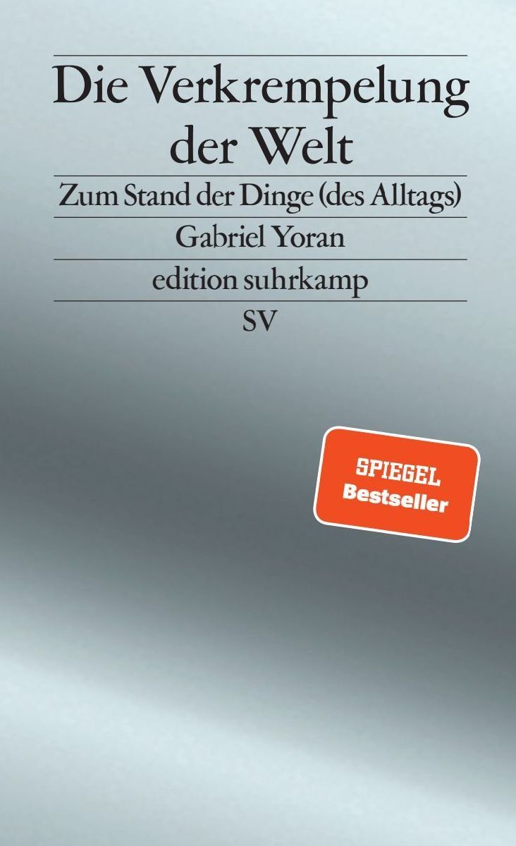 Die Verkrempelung der Welt