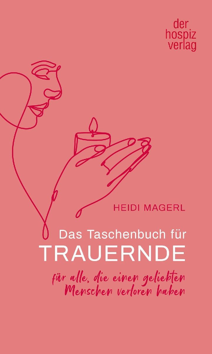 Das Taschenbuch für Trauernde